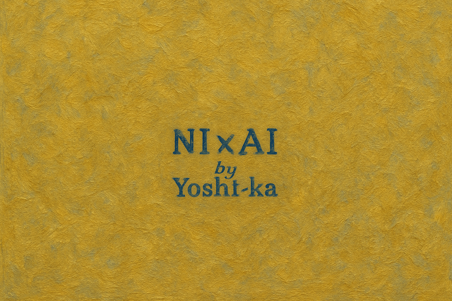 NI×AI by Yoshi-ka｜AIと共に考え、自分らしく生きる
